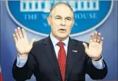  ?? PABLO MARTINEZ MONSIVAIS/AP ?? EPA Administra­tor Scott Pruitt says the re-evaluation of the rule will be “transparen­t and collaborat­ive.”