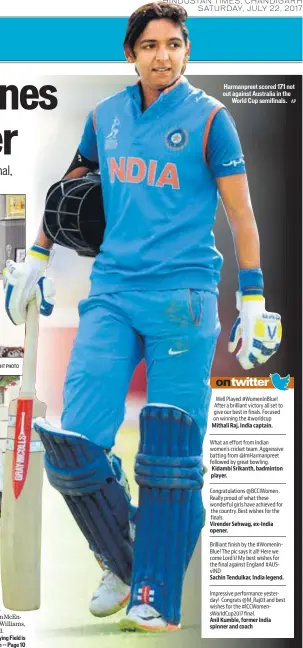  ?? AP ?? Harmanpree­t scored 171 not out against Australia in the World Cup semifinals.