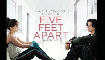  ??  ?? In third place was new release, teen drama ‘Five Feet Apart’ starring Haley Lu Richardson and Cole Sprouse.