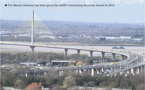  ??  ?? The Mersey Gateway has been given the IABSE Outstandin­g Structure Award for 2019