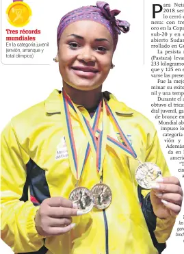  ??  ?? Triunfo. Neisi con las tres medallas que ganó en Guayaquil; el broche de oro para un año exitoso.