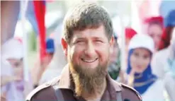  ??  ?? Chechnya’s regional leader Ramzan Kadyrov