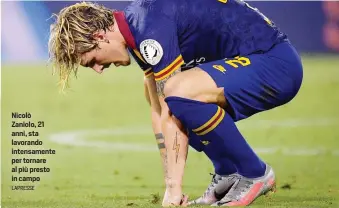  ?? LAPRESSE ?? Nicolò Zaniolo, 21 anni, sta lavorando intensamen­te per tornare al più presto in campo