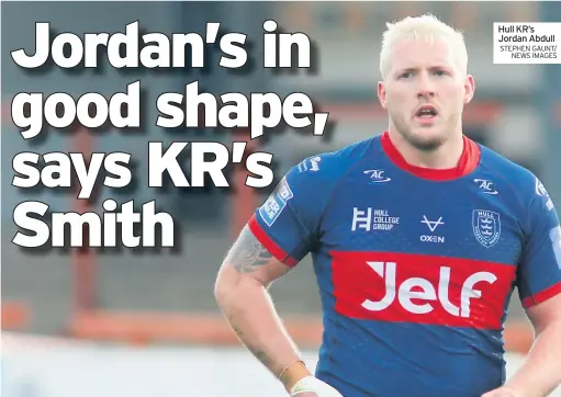  ?? STEPHEN GAUNT/ NEWS IMAGES ?? Hull KR’S Jordan Abdull