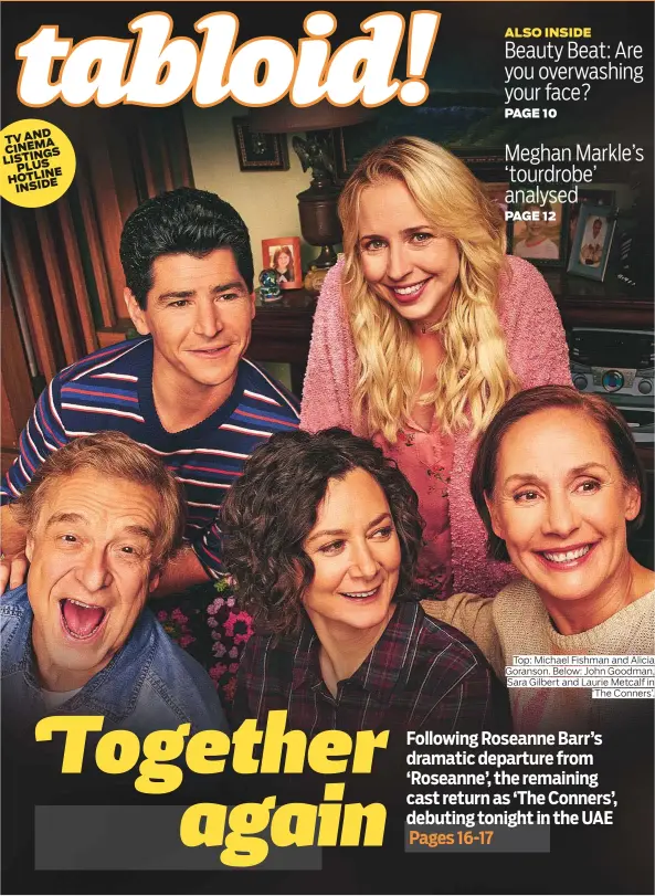  ?? Courtesy of ABC ?? Top: Michael Fishman and Alicia Goranson. Below: John Goodman, Sara Gilbert and Laurie Metcalf in ‘The Conners’.