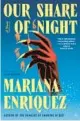  ?? ?? ‘Our Share of Night’ By Mariana Enriquez, illustrate­d by Pablo Gerardo Camacho, translated by Megan McDowell; Hogarth, 608 pages, $28.99.