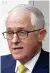  ??  ?? Malcolm Turnbull.