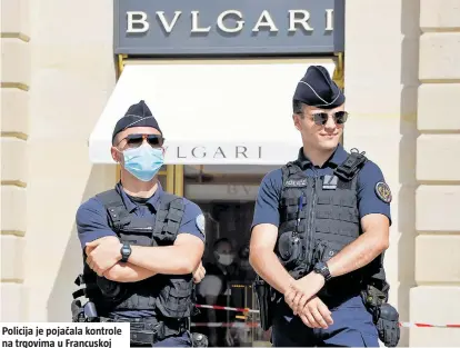  ??  ?? Policija je pojačala kontrole na trgovima u Francuskoj