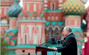  ?? AP ?? Russian President Vladimir Putin delivers his speech during the Victory Day military parade in Moscow.
