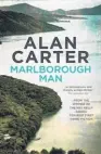  ??  ?? MARLBOROUG­H MAN by Alan Carter ( Fremantle Press, $ 38) Reviewed by David Hill