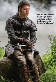  ??  ?? BAD TO THE BONE: Alex Hogh Andersen stars as Ivar the Boneless in History’s ‘Vikings.’