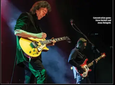  ?? ?? CONCENTRAT­ION GAME: STEVE HACKETT AND JONAS REINGOLD.