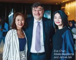  ??  ?? Eve Chan, Malek Bekdache and Jennie Ma
