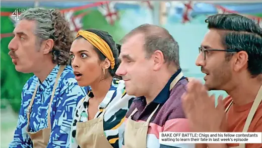  ?? ?? BAKE OFF BATTLE: Chigs and his fellow contestant­s waiting to learn their fate in last week’s episode