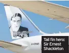  ??  ?? Tail fin hero: Sir Ernest Shackleton