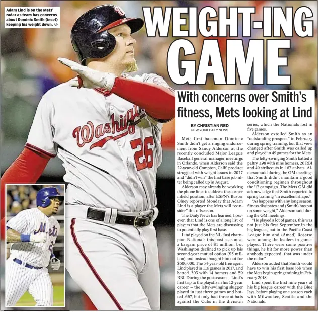  ??  ?? Adam Lind is on the Mets’ radar as team has concerns about Dominic Smith (inset) keeping his weight down.