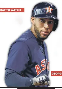  ??  ?? GEORGE SPRINGER