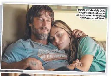  ?? ?? Travis Fimmel as Lyle Orlik, Phoebe Tonkin as Frances Bell and (below) Tonkin with Felix Cameron as Eli Bell.