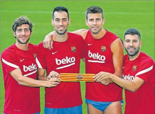  ?? ?? Los capitanes del Barça (Sergi Roberto, Busquets, Piqué y Jordi Alba) tienen ahora que responder ante una nueva petición de rebaja.