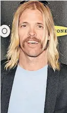  ?? ?? TRAGIC LOSS
Taylor Hawkins