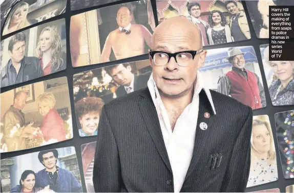  ??  ?? Harry Hill covers the making of everything from soaps to police dramas in his new series World of TV