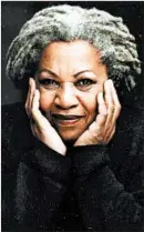  ?? TIMOTHY GREENFIELD-SANDERS PHOTO 1997 ?? Author Toni Morrison won the Pulitzer Prize for her novel “Beloved” and was later awarded the Nobel Prize.
