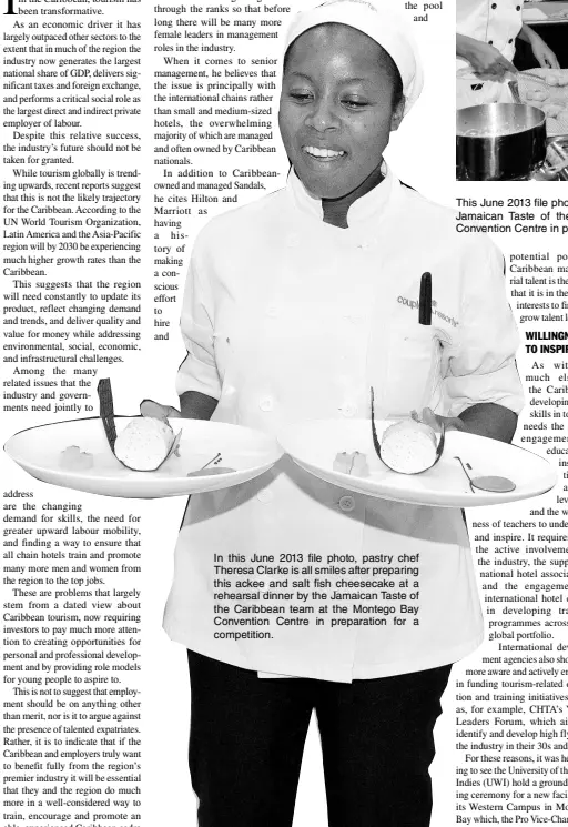  ??  ?? In this June 2013 file photo, pastry chef Theresa Clarke is all smiles after preparing this ackee and salt fish cheesecake at a rehearsal dinner by the Jamaican Taste of the Caribbean team at the Montego Bay Convention Centre in preparatio­n for a competitio­n.