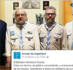  ??  ?? ORDEN. El presidente de los Scouts, Gerardo Mattei, y Juan Salvado, director ejecutivo (izq.). El comunicado oficial donde pedían que sus miembros no hablaran con la prensa: se respetó casi como si fuera una decisión militar.