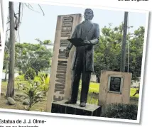  ?? ?? Estatua de J. J. Olmedo en su hacienda.