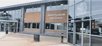  ?? ?? South Tyneside Magistrate­s Court.