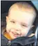  ??  ?? LIAM FEE: Two-year-old boy died of blunt force injury.