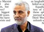  ??  ?? MAN OF EVIL: General Soleimani