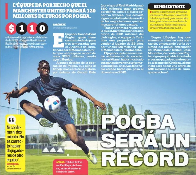  ??  ?? ANSIAS. El futuro del francés Paul Pogba, de Juventus, ha sido el novelón en fichajes del verano.
