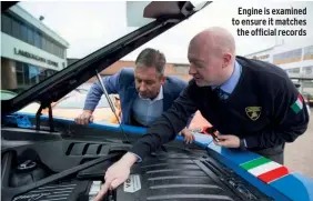  ??  ?? Engine is examined to ensure it matches the official records