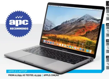  ??  ?? APPLE LAPTOP FROM $2,699; AS TESTED, $5,599 | APPLE.COM/AU