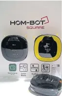  ??  ?? Hom-Bot Square’s sharper angled design leaves dust with few places to hide.