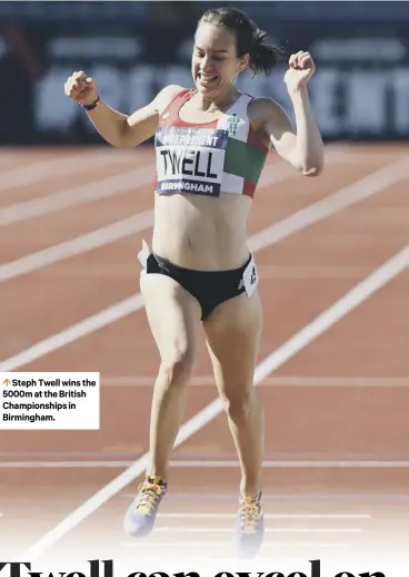  ??  ?? Steph Twell wins the 5000m at the British Championsh­ips in Birmingham.