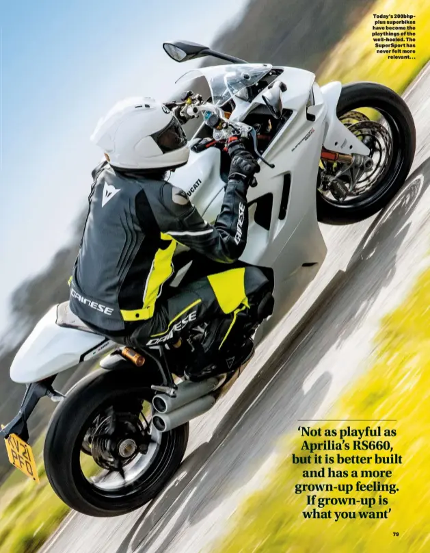  ??  ?? Today’s 200bhpplus superbikes have become the playthings of the well-heeled. The Supersport has never felt more relevant…