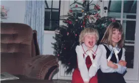  ??  ?? Helen Pidd(left)and sister Karen, at Christmas in the mid-80s. Photograph: provided by Helen Pidd