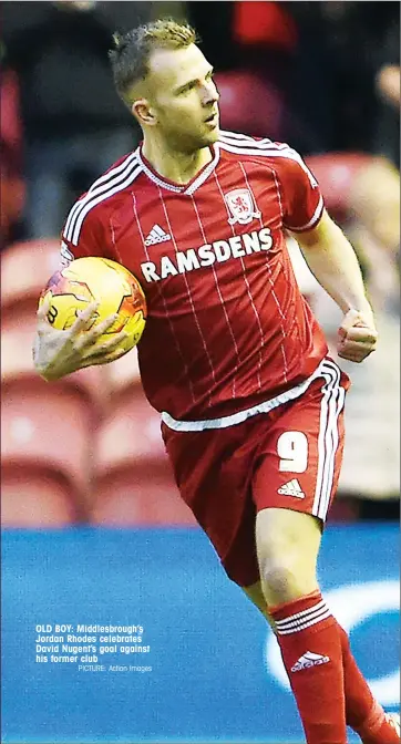  ?? PICTURE: Action Images ?? OLD BOY: Middlesbro­ugh’s Jordan Rhodes celebrates David Nugent’s goal against his former club