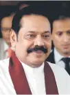  ??  ?? Mahinda Rajapaksa