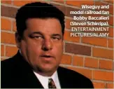  ?? ENTERTAINM­ENT PICTURES/ALAMY ?? Wiseguy and model railroad fan Bobby Baccalieri (Steven Schirripa).