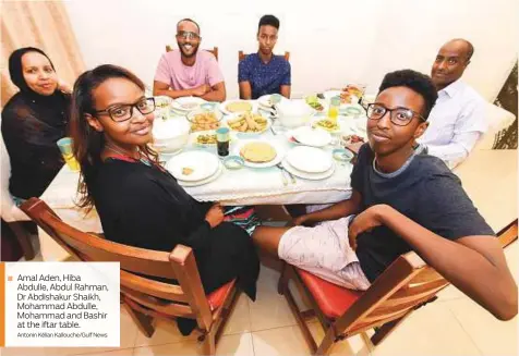  ?? Antonin Kélian Kallouche/Gulf News ?? Amal Aden, Hiba Abdulle, Abdul Rahman, Dr Abdishakur Shaikh, Mohammad Abdulle, Mohammad and Bashir at the iftar table.