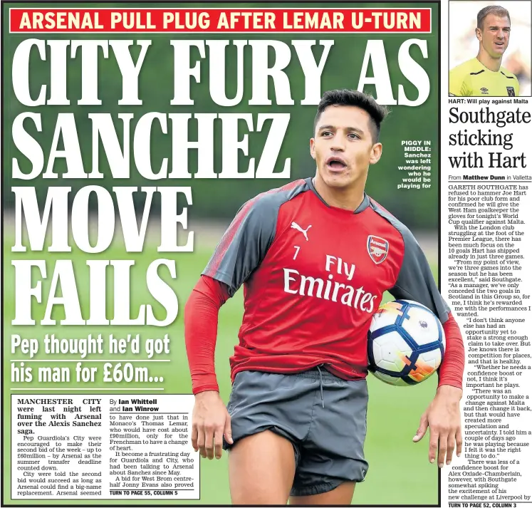  ??  ?? PIGGY IN MIDDLE: Sanchez was left wondering who he would be playing for HART: Will play against Malta