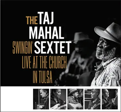  ?? ?? Taj Mahal, Swingin’ Live at the Church in Tulsa