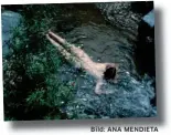  ?? Bild: ANA MENDIETA ?? KUBANSKT. Den feministis­ka konstnären Ana Mendieta introducer­as stort i Sverige.