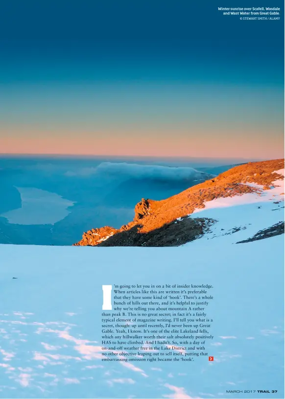  ?? © STEWART SMITH / ALAMY ?? Winter sunrise over Scafell, Wasdale and Wast Water from Great Gable.