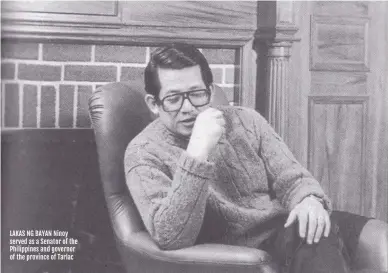  ??  ?? LAKAS NG BAYAN Ninoy served as a Senator of the Philippine­s and governor of the province of Tarlac