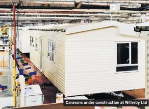  ??  ?? Caravans under constructi­on at Willerby Ltd