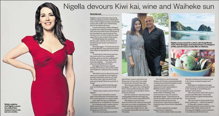 ??  ?? British celebrity chef Nigella Lawson has visited New Zealand twice in the last two months. Nicole Barratt